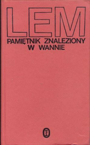 Pamiętnik znaleziony w wannie by Stanisław Lem