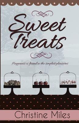 Sweet Treats by Christine Miles