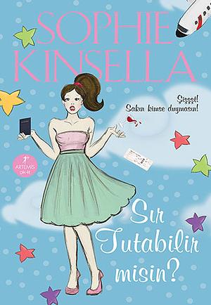 Sır Tutabilir misin? by Sophie Kinsella