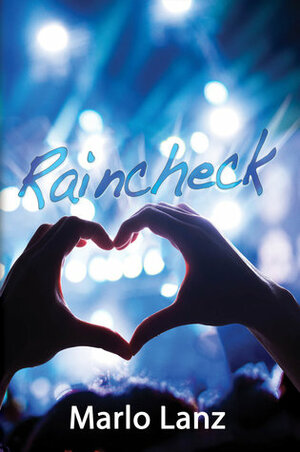 Raincheck by Marlo Lanz