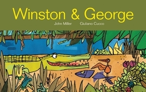 Winston & George by John Miller, Giuliano Cucco