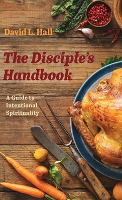 The Disciple's Handbook by David L. Hall