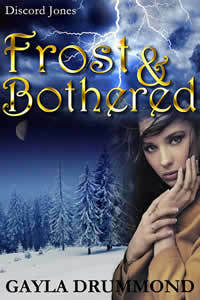 Frost & Bothered by Gayla Drummond