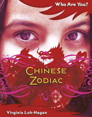 Chinese Zodiac by Virginia Loh-Hagan