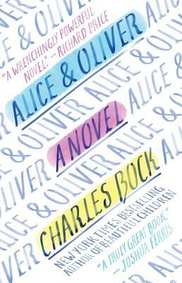 Alice & Oliver by Charles Bock