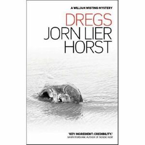 Dregs by Jørn Lier Horst