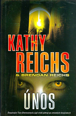 Únos by Kathy Reichs