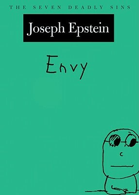 Envy by Joseph Epstein