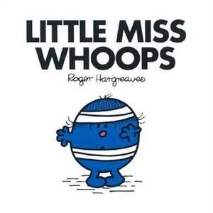 Little Miss Whoops by Roger Hargreaves