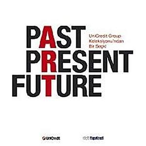 Past, present, future by Walter Guadagnini