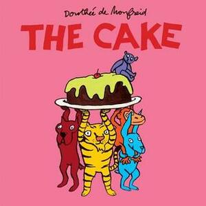 The Cake by Dorothée de Monfreid