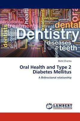Oral Health and Type 2 Diabetes Mellitus by Rohit Sharma