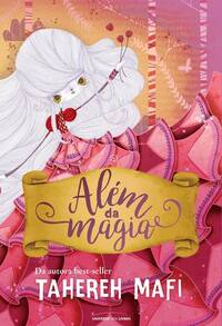 Além da Magia by Tahereh Mafi