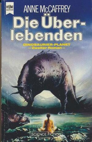 Die Überlebenden by Anne McCaffrey