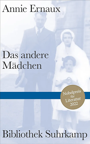 Das andere Mädchen by Annie Ernaux