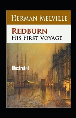 Redburn Illustrated by Herman Melville