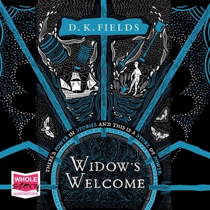 Widow's Welcome by D.K. Fields