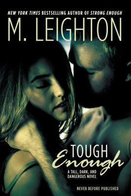 Tough Enough by M. Leighton