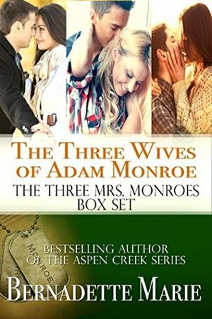 The Three Wives of Adam Monroe by Bernadette Marie