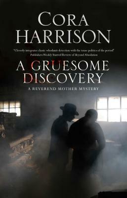 A Gruesome Discovery: A Mystery Set in 1920s Ireland by Cora Harrison