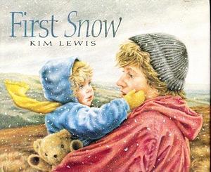 First Snow by Kim Lewis by Kim Lewis, Kim Lewis