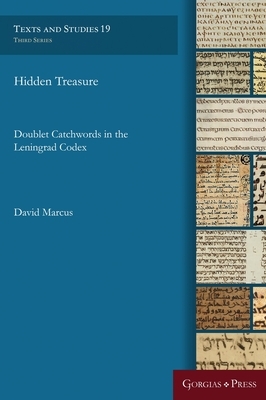 Hidden Treasure: Doublet Catchwords in the Leningrad Codex by David Marcus