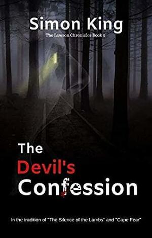 The Devil's Confession by Simon King