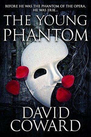 The Young Phantom by David Coward