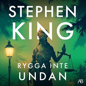 Rygga inte undan by Stephen King
