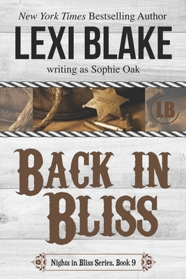 Back in Bliss by Sophie Oak, Lexi Blake