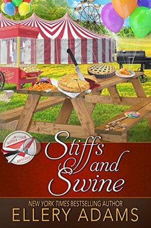 Stiffs and Swine by Ellery Adams