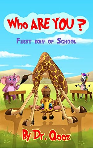 Who Are You?: First Day Of School (Fargone Book 1) by Dr. Qooz