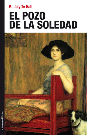 El pozo de la soledad by Radclyffe Hall