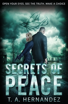 Secrets of PEACE by T.A. Hernandez