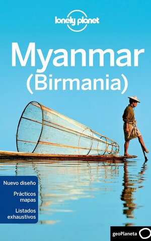 Lonely Planet Myanmar by John Allen, Lonely Planet
