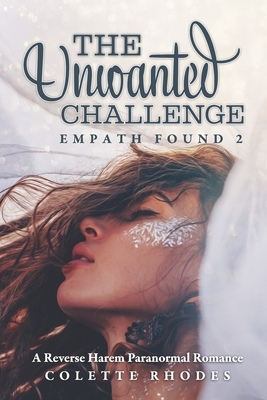 The Unwanted Challenge by Colette Rhodes