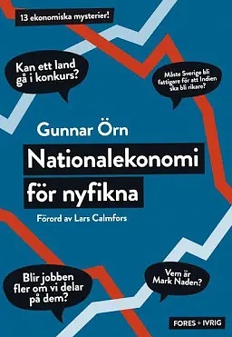 Nationalekonomi för nyfikna by Gunnar Örn