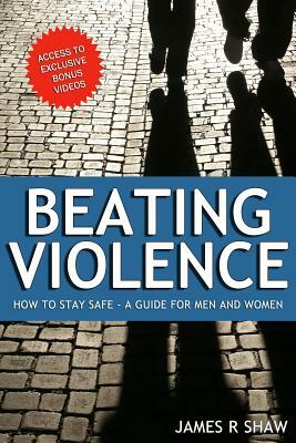 Beating Violence by James Shaw