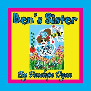 Ben's Sister by Penelope Dyan