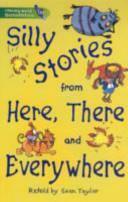 Literacy World Satellites Fiction: Stage 3 Silly Stories from Here, There and Everywhere - 6 Pack by Sean Taylor