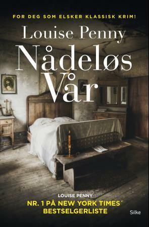 Nådeløs vår by Louise Penny