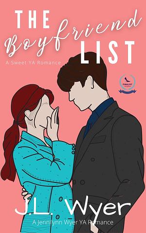 The Boyfriend List by J.L. Wyer