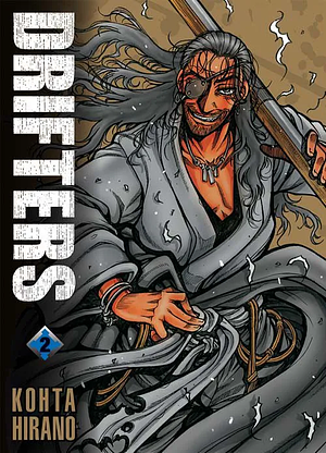 Drifters, Band 2 by Kohta Hirano