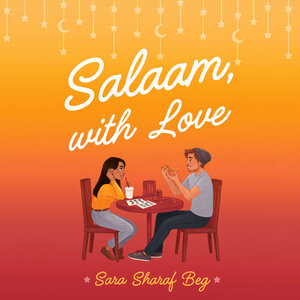 Salaam, with Love by Sara Sharaf Beg