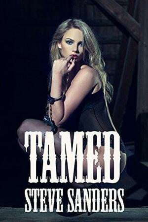 Tamed by Steve Sanders