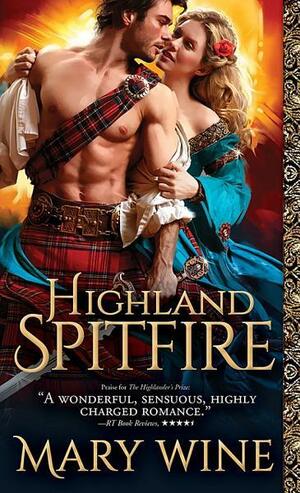 Highland Spitfire by Mary Wine