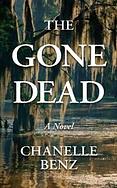 The Gone Dead [Large Print] by Chanelle Benz