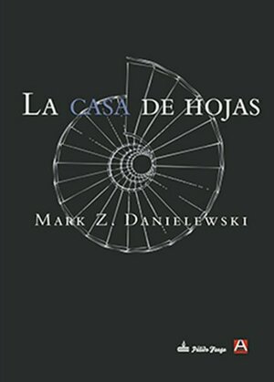 La casa de hojas by Mark Z. Danielewski