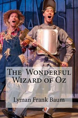 The Wonderful Wizard of Oz by L. Frank Baum