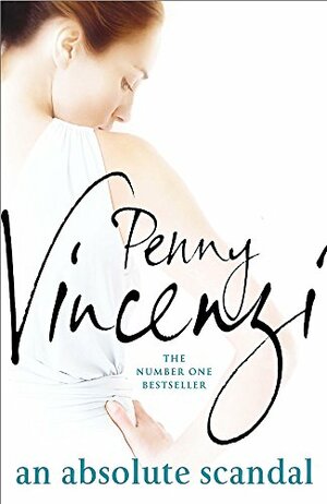 An Absolute Scandal by Penny Vincenzi